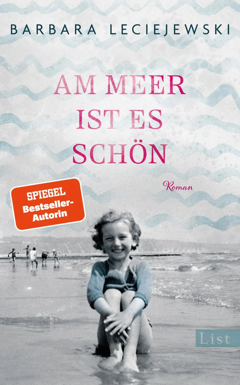 Cover: Am Meer ist es schön (Hardcover) von Barbara Leciejewski