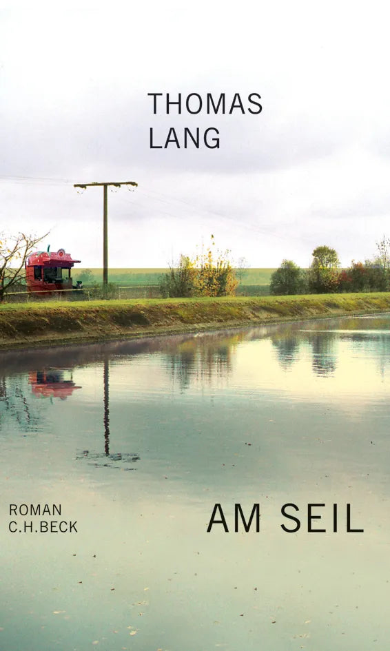 Buchcover von 'Am Seil' - Gebundene Ausgabe von Thomas Lang