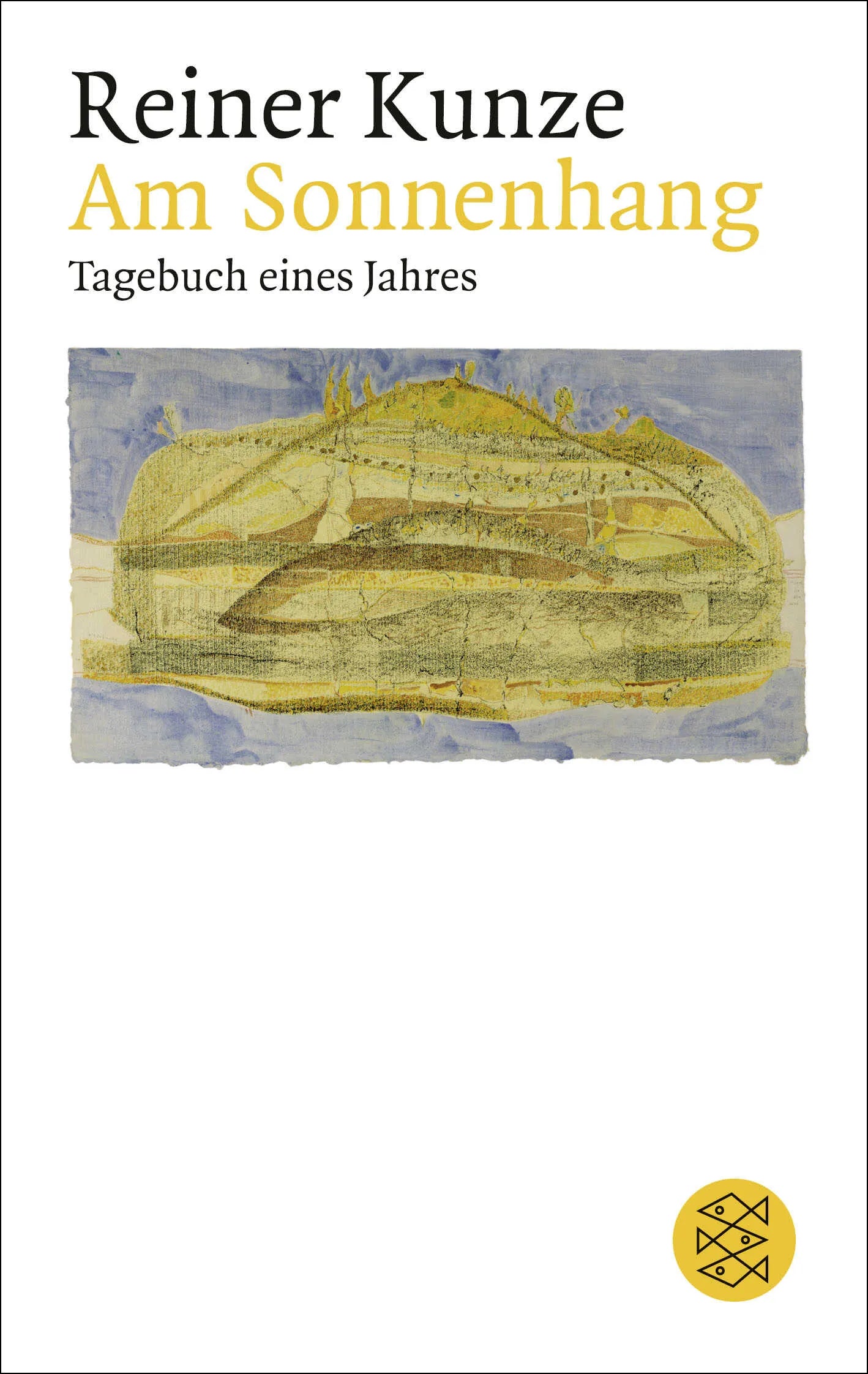 Buchcover von 'Am Sonnenhang' - Taschenbuch von Reiner Kunze