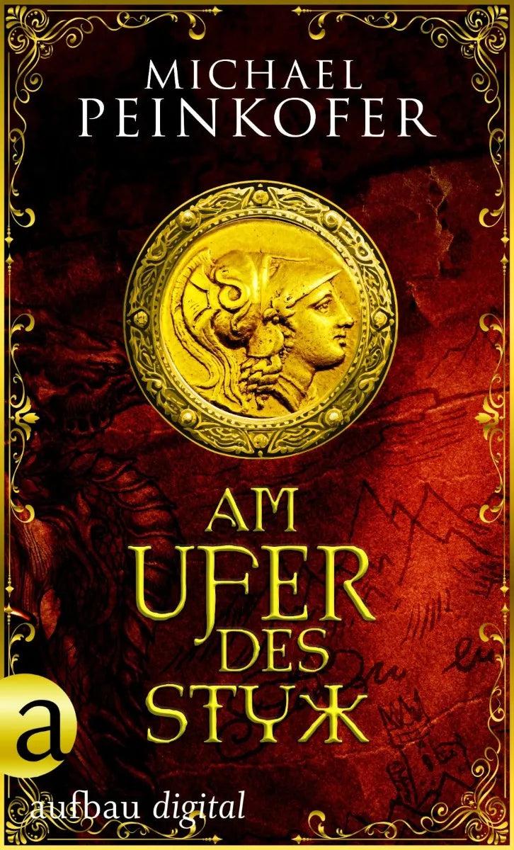 Cover: Am Ufer des Styx (E-Book) von Michael Peinkofer