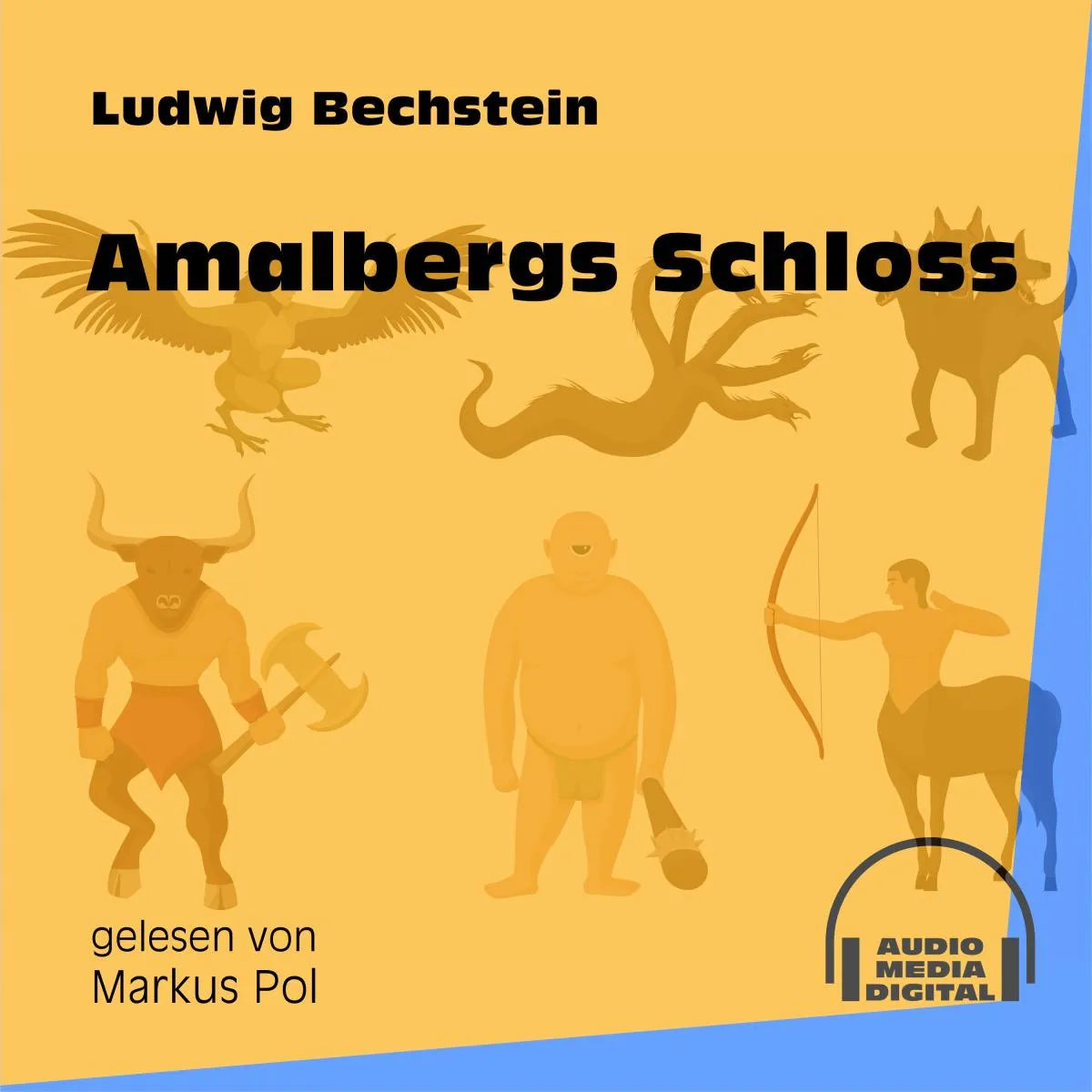 Cover: Amalbergs Schloss (Hörbuch Download) von Ludwig Bechstein