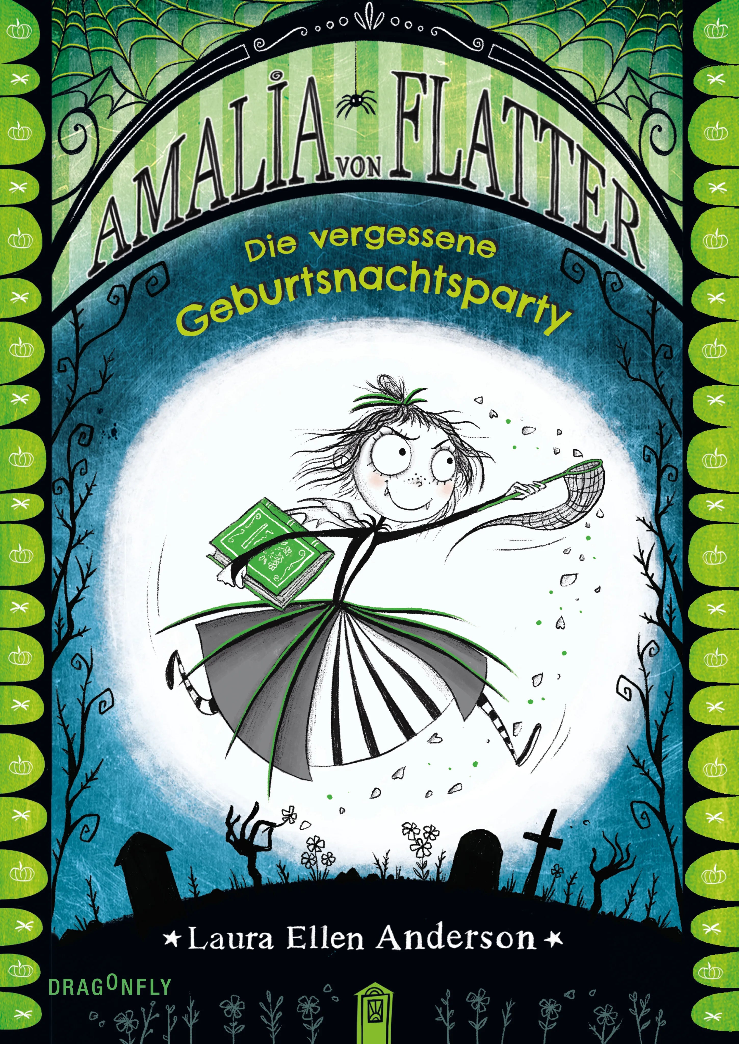 Buchcover von 'Amalia von Flatter. Die vergessene Geburtsnachtsparty' - Gebundene Ausgabe von Laura Ellen Anderson
