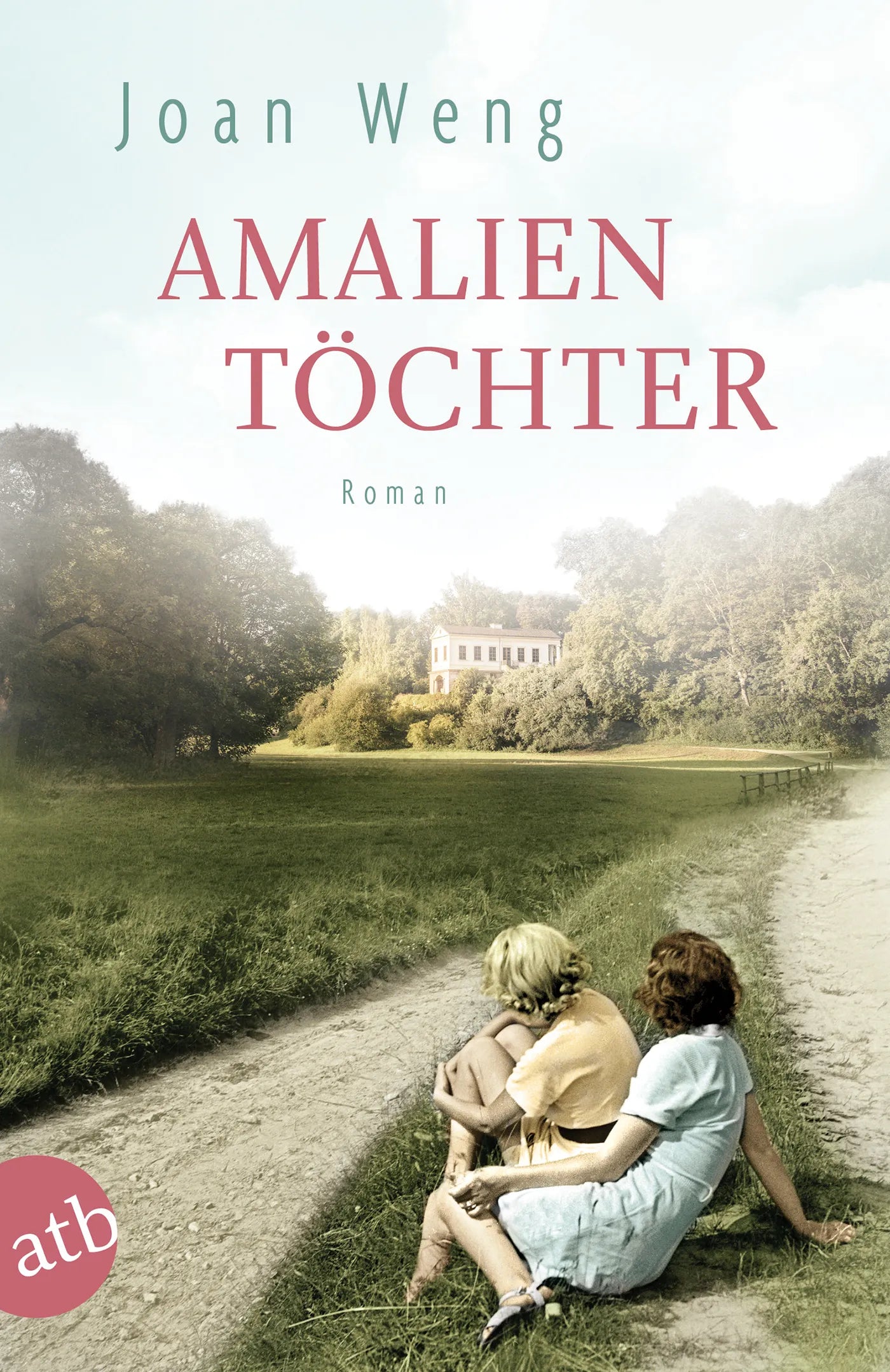 Buchcover von 'Amalientöchter' - Taschenbuch von Joan Weng