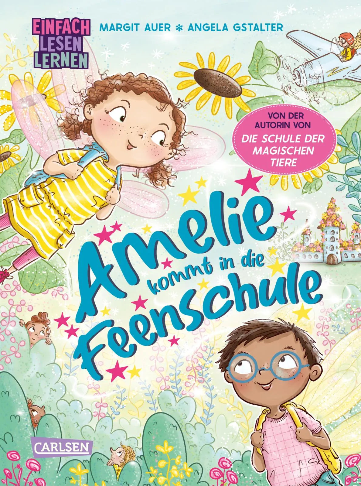 Buchcover von 'Amelie kommt in die Feenschule' - Gebundene Ausgabe von Margit Auer