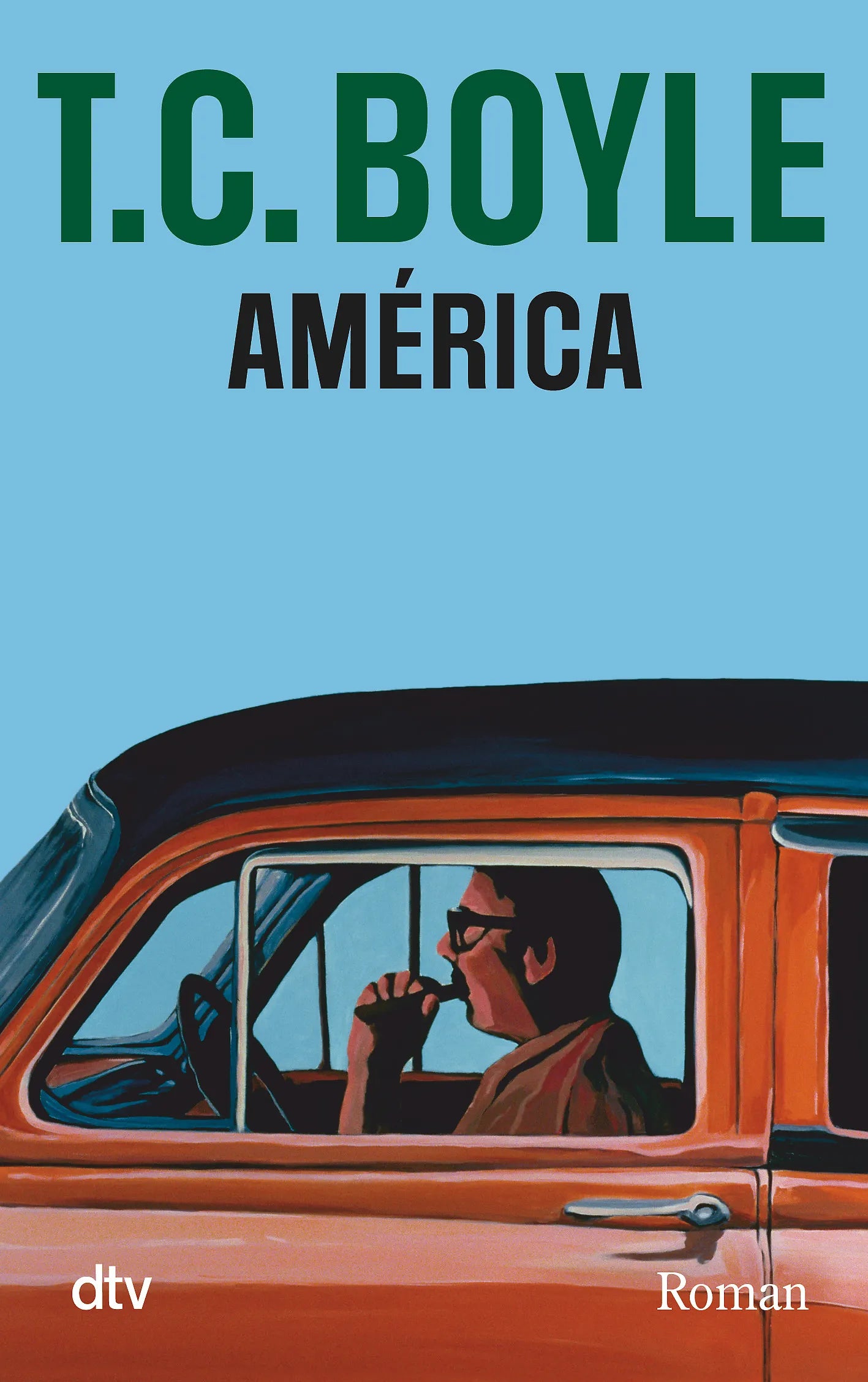 Buchcover von 'América' - Taschenbuch von T. C. Boyle