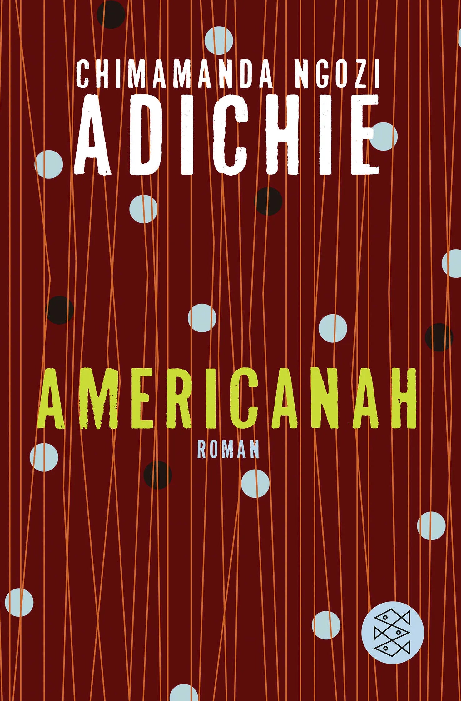 Buchcover von 'Americanah' - Taschenbuch von Chimamanda Ngozi Adichie