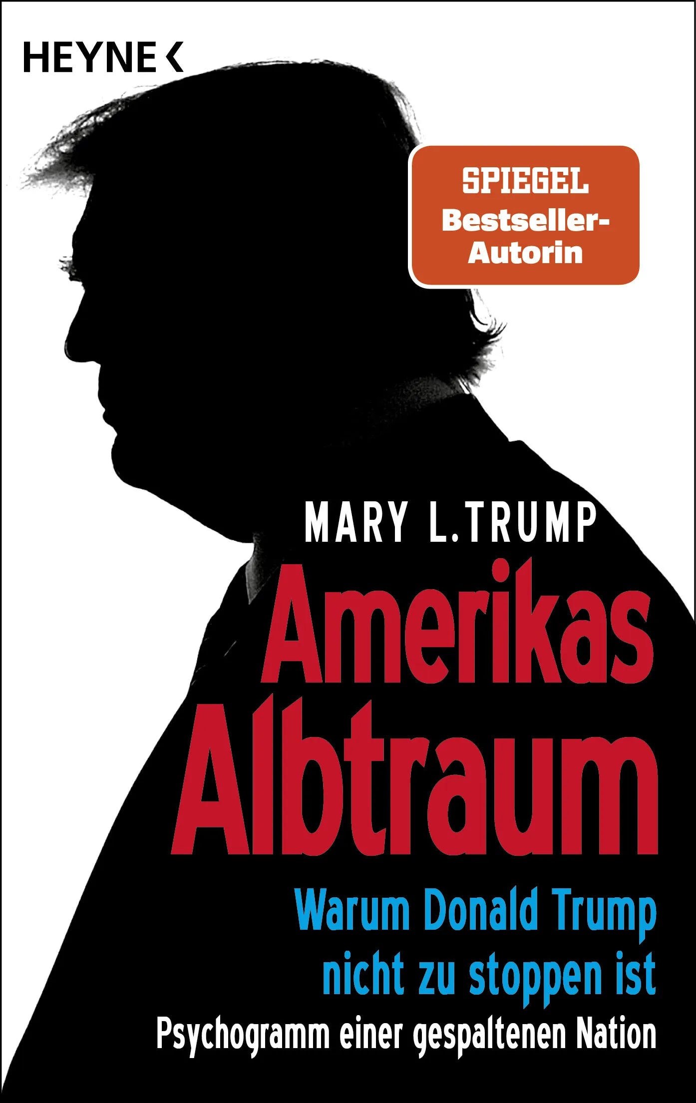 Cover: Amerikas Albtraum (E-Book) von Mary L. Trump
