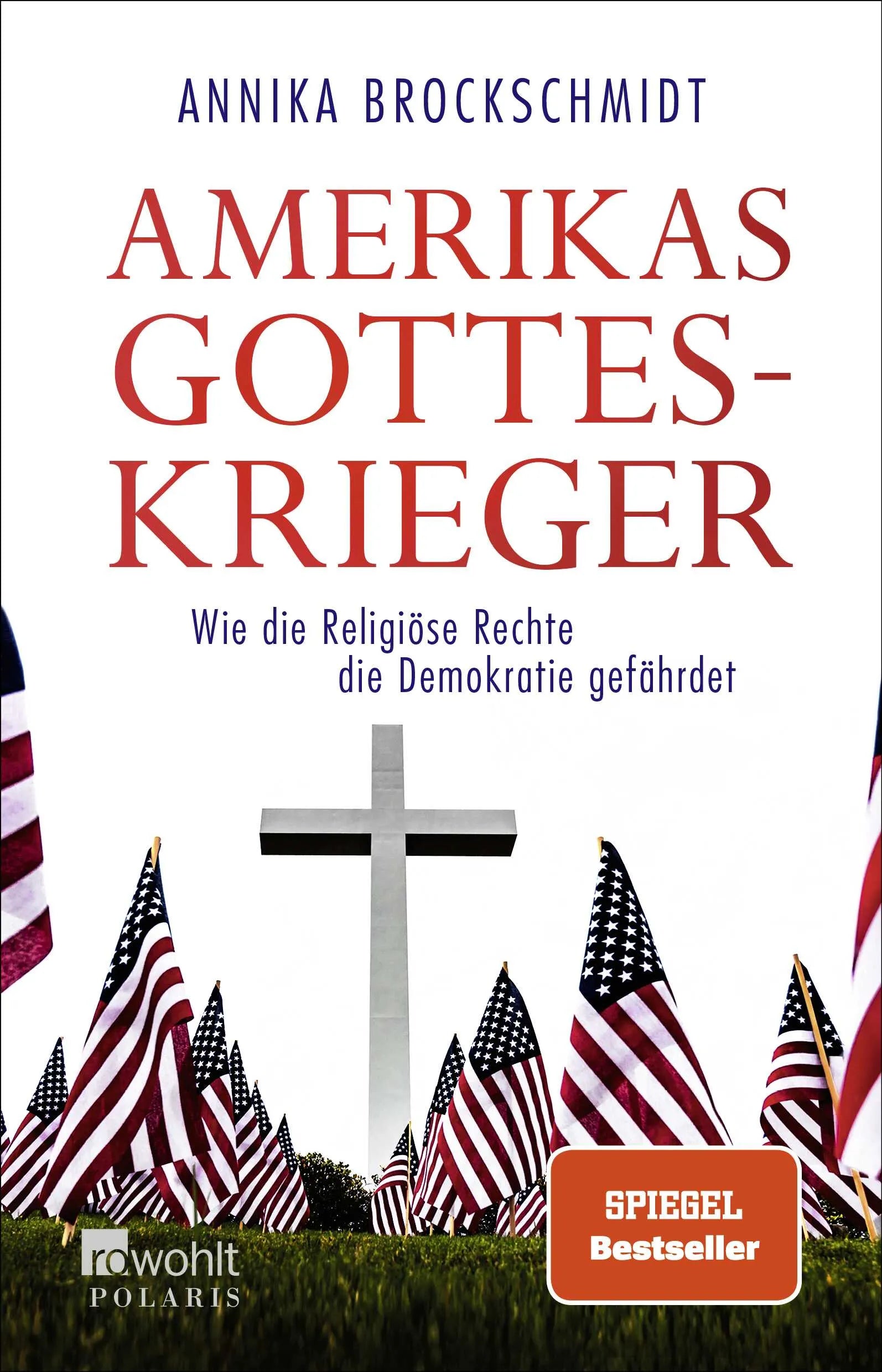 Buchcover von 'Amerikas Gotteskrieger' - Paperback von Annika Brockschmidt