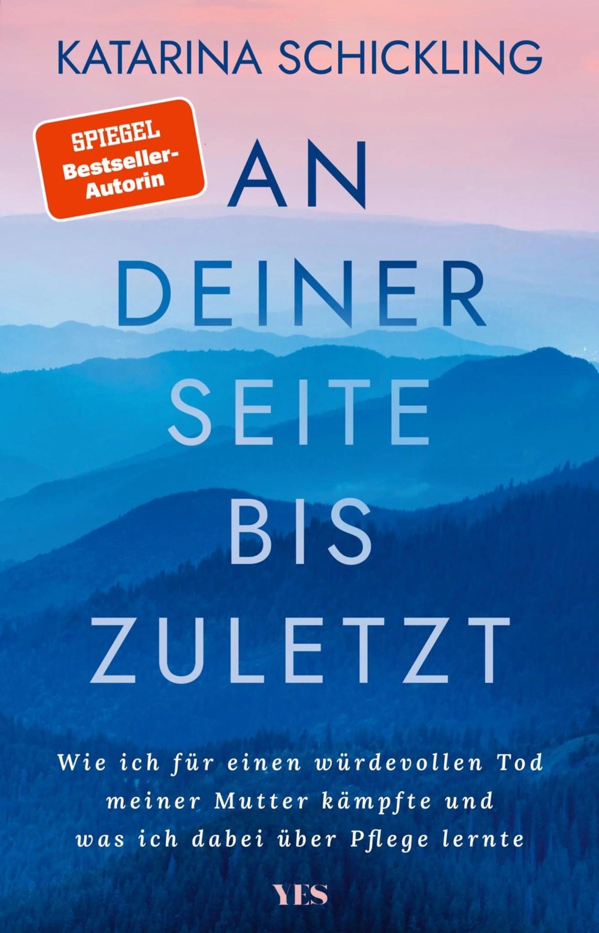 Cover: An deiner Seite bis zuletzt (E-Book) von Katarina Schickling