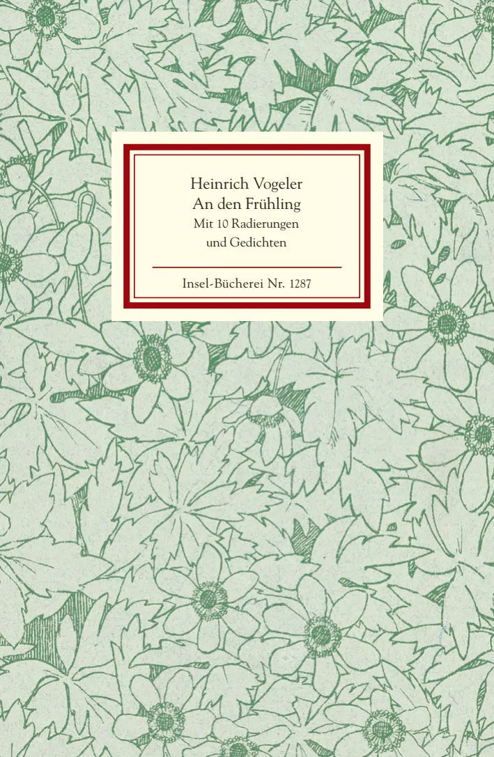 Buchcover von 'An den Frühling' - Gebundene Ausgabe von Heinrich Vogeler