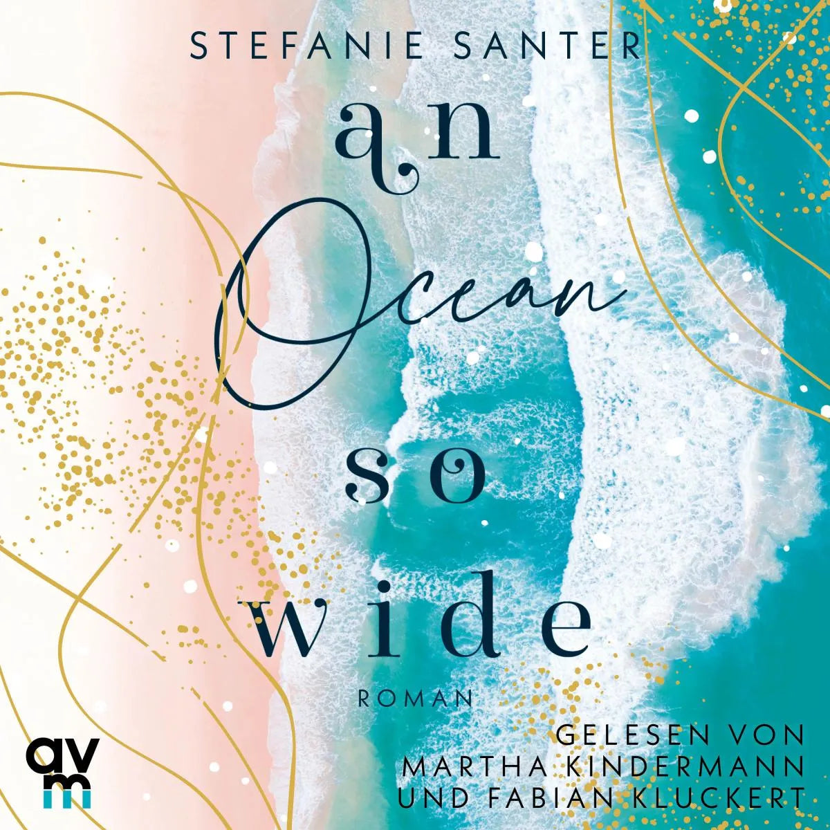 Cover: An Ocean so Wide (Hörbuch Download) von Stefanie Santer