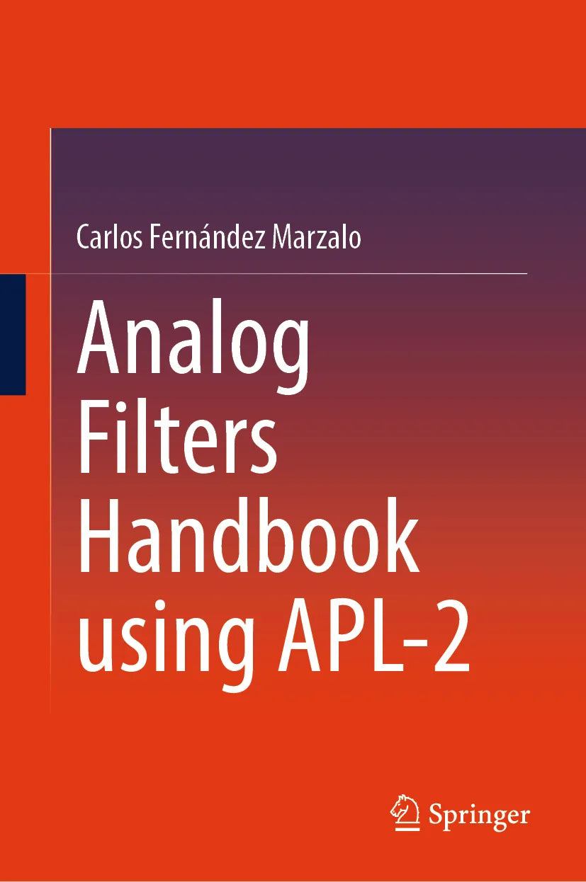 Cover: Analog Filters Handbook using APL-2 (E-Book) von Carlos Fernández Marzalo