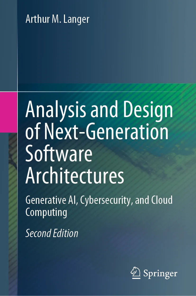 Cover: Analysis and Design of Next-Generation Software Architectures (E-Book) von Arthur M. Langer