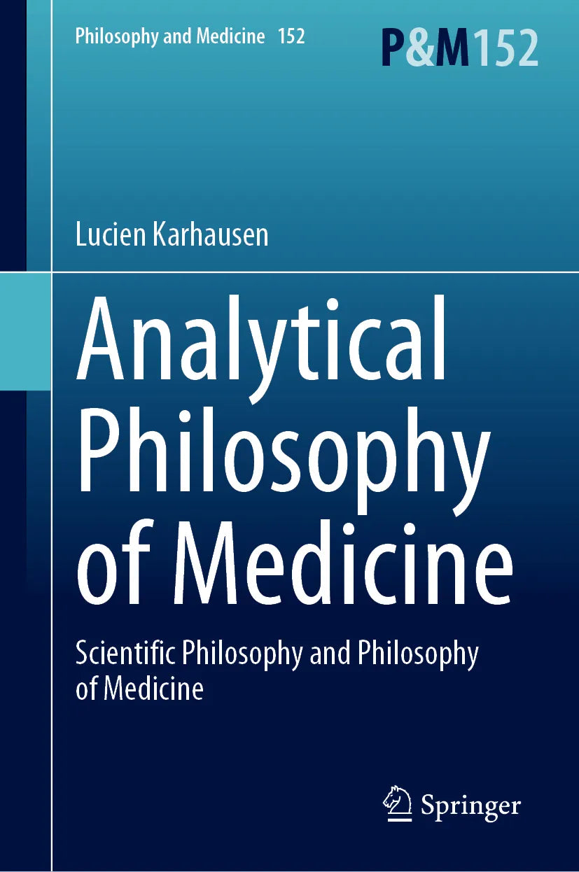 Cover: Analytical Philosophy of Medicine (E-Book) von Lucien Karhausen
