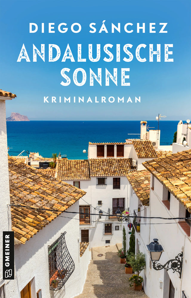 Cover: Andalusische Sonne (E-Book) von Diego Sánchez