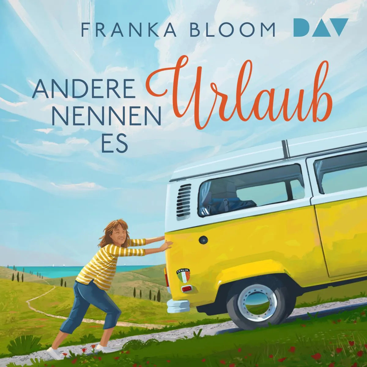 Cover: Andere nennen es Urlaub (Hörbuch Download) von Franka Bloom