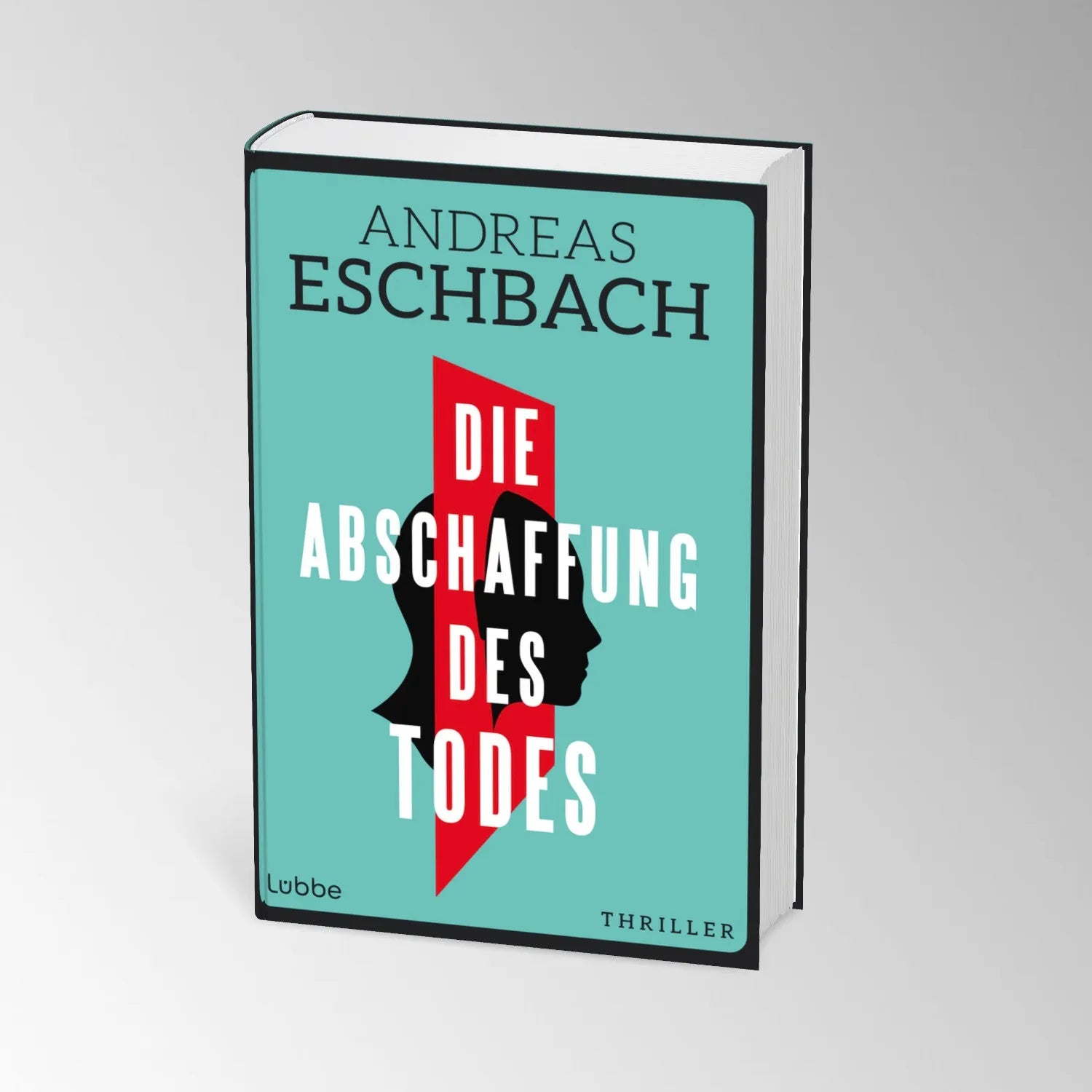 Produktansicht: Die Abschaffung des Todes (Gebundene Ausgabe)