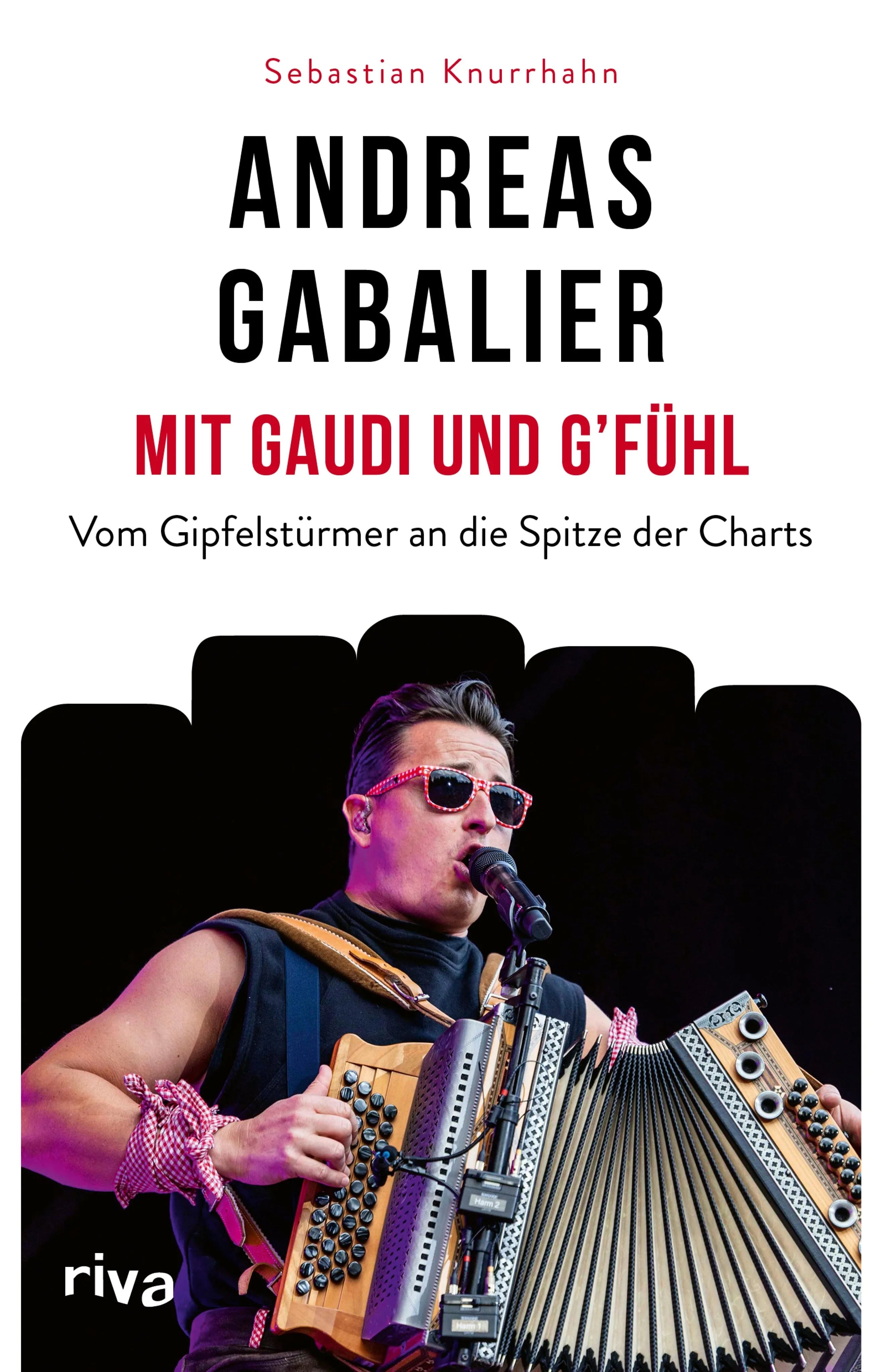 Cover: Andreas Gabalier – Mit Gaudi und G'fühl (E-Book) von Sebastian Knurrhahn