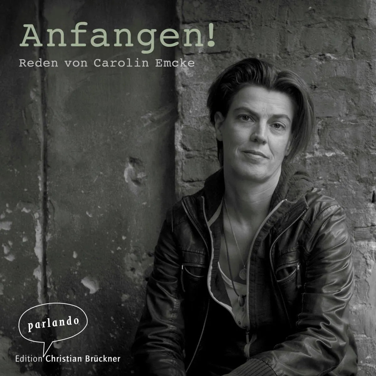 Cover: Anfangen! (Hörbuch Download) von Dr. Carolin Emcke