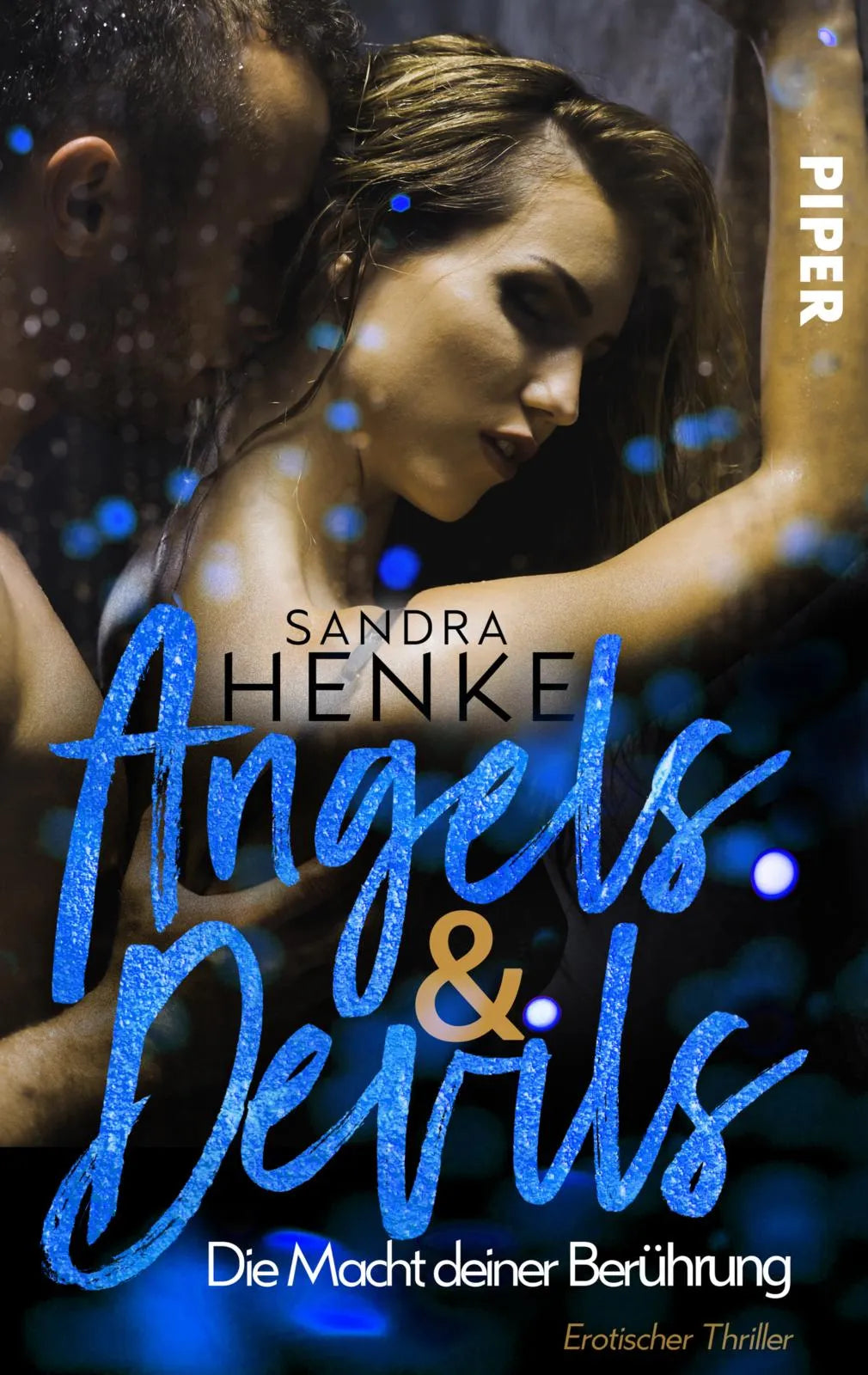 Buchcover von 'Angels & Devils - Die Macht deiner Berührung' - Taschenbuch von Sandra Henke