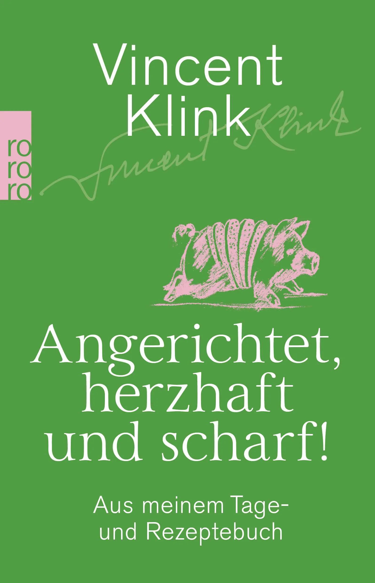 Buchcover von 'Angerichtet, herzhaft und scharf!' - Taschenbuch von Vincent Klink