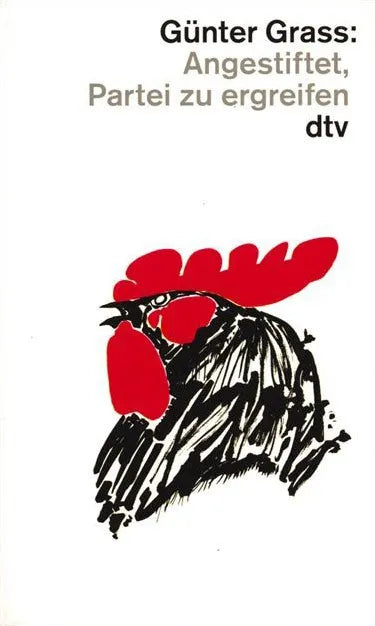 Buchcover von 'Angestiftet, Partei zu ergreifen' - Taschenbuch von Günter Grass