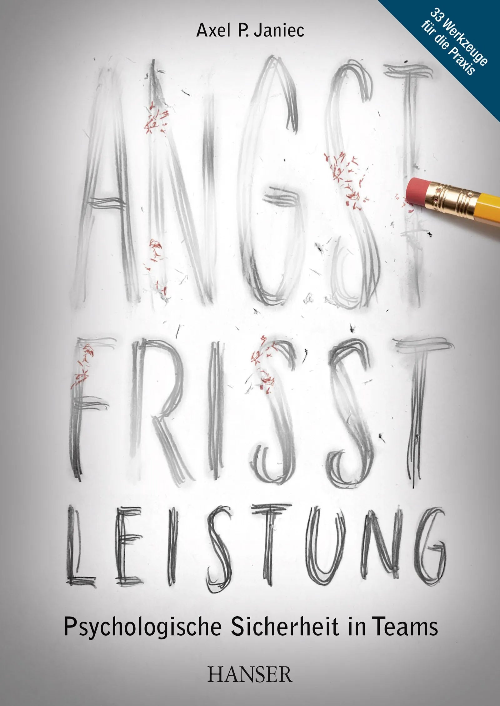 Cover: Angst frisst Leistung (E-Book) von Axel P. Janiec