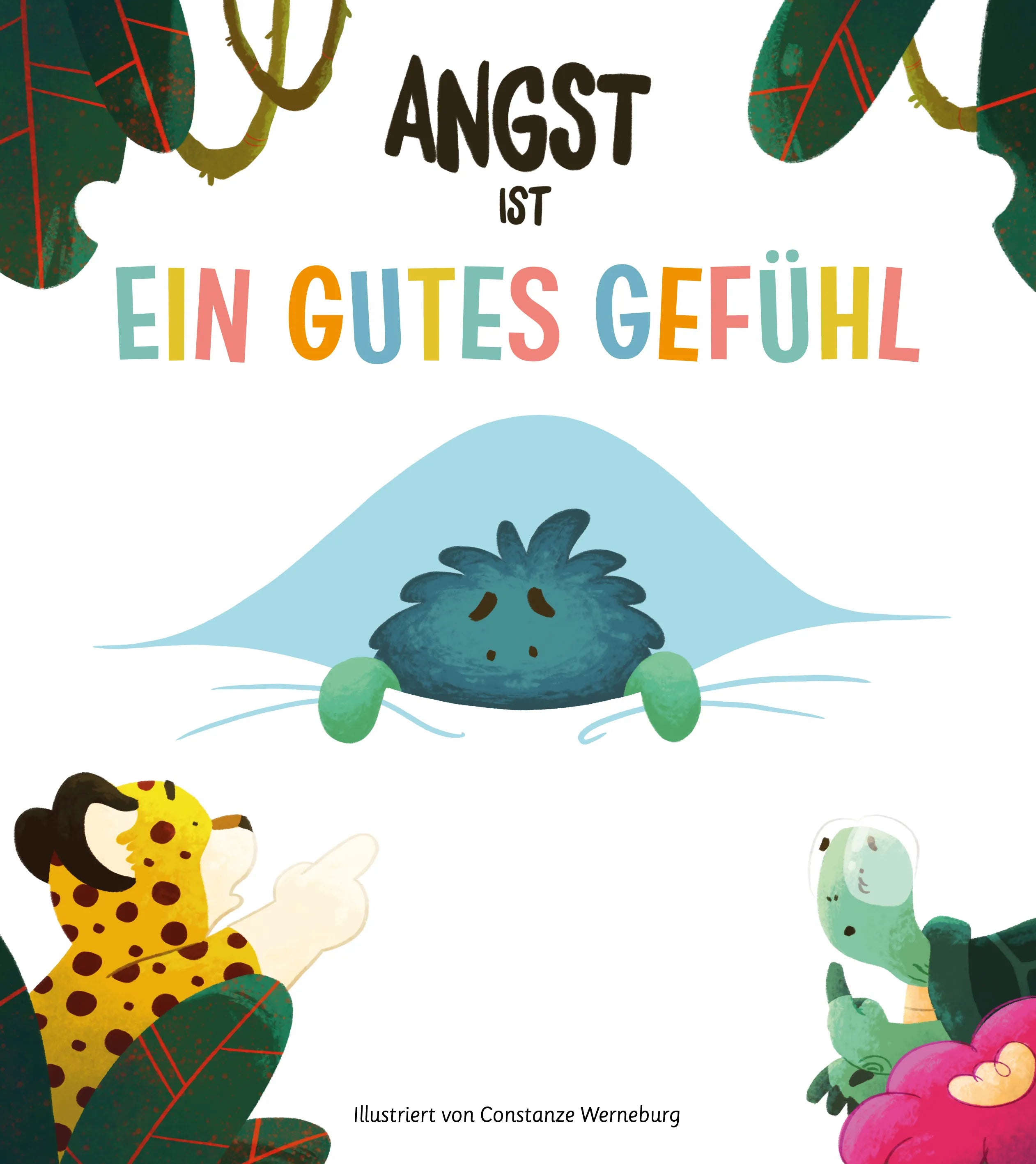 Detailansicht: Angst ist ein gutes Gefühl (Hardcover)