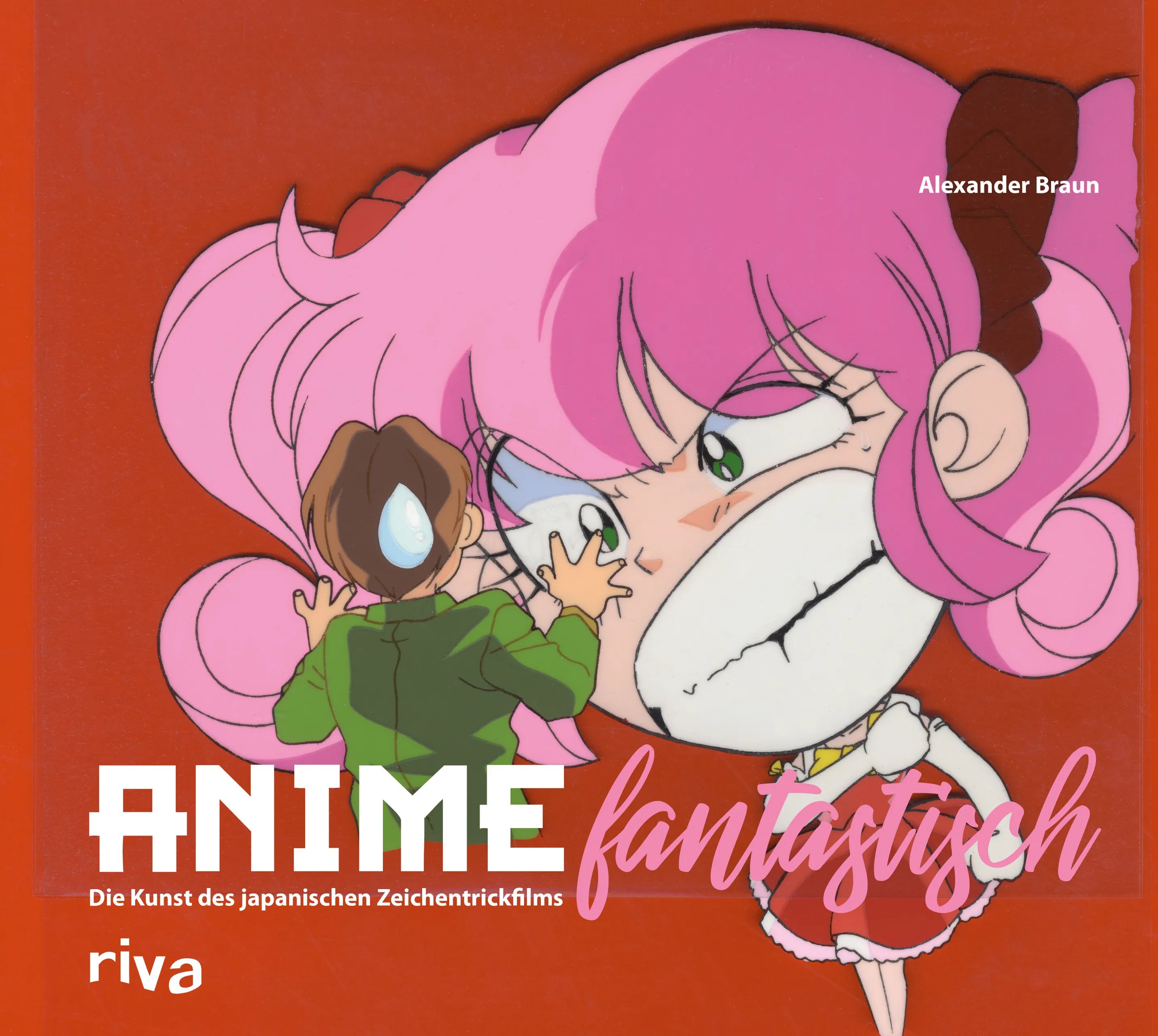 Buchcover von 'Anime fantastisch' - Gebundene Ausgabe von Alexander Braun