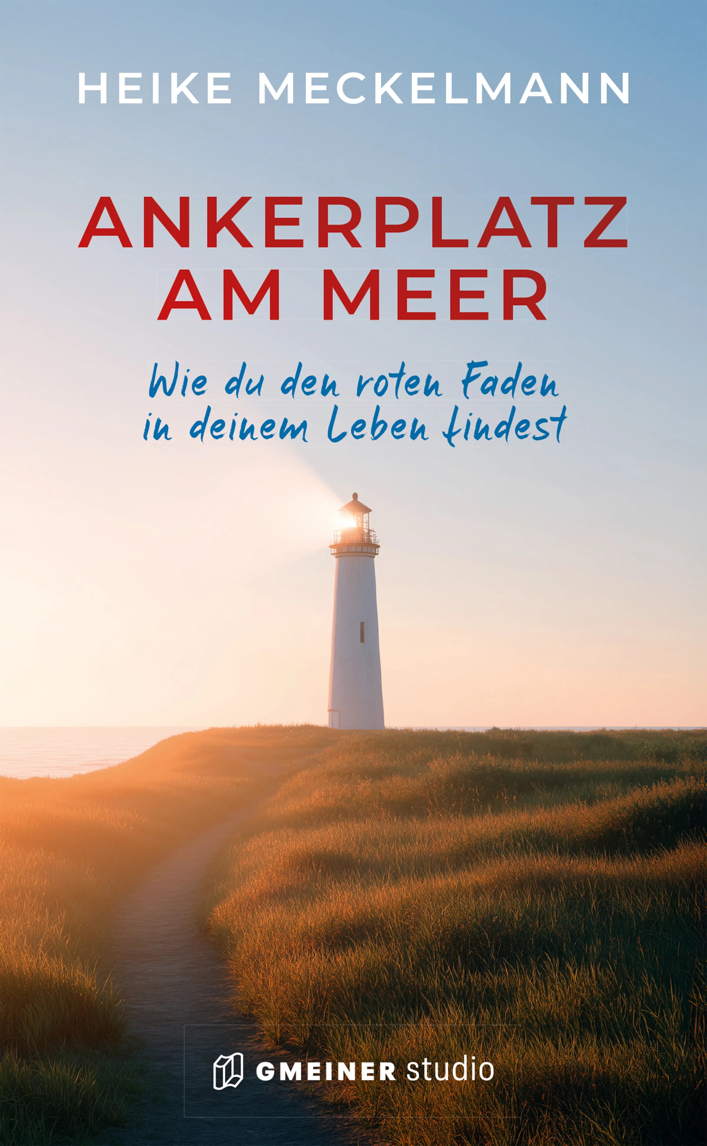 Cover: Ankerplatz am Meer (E-Book) von Heike Meckelmann