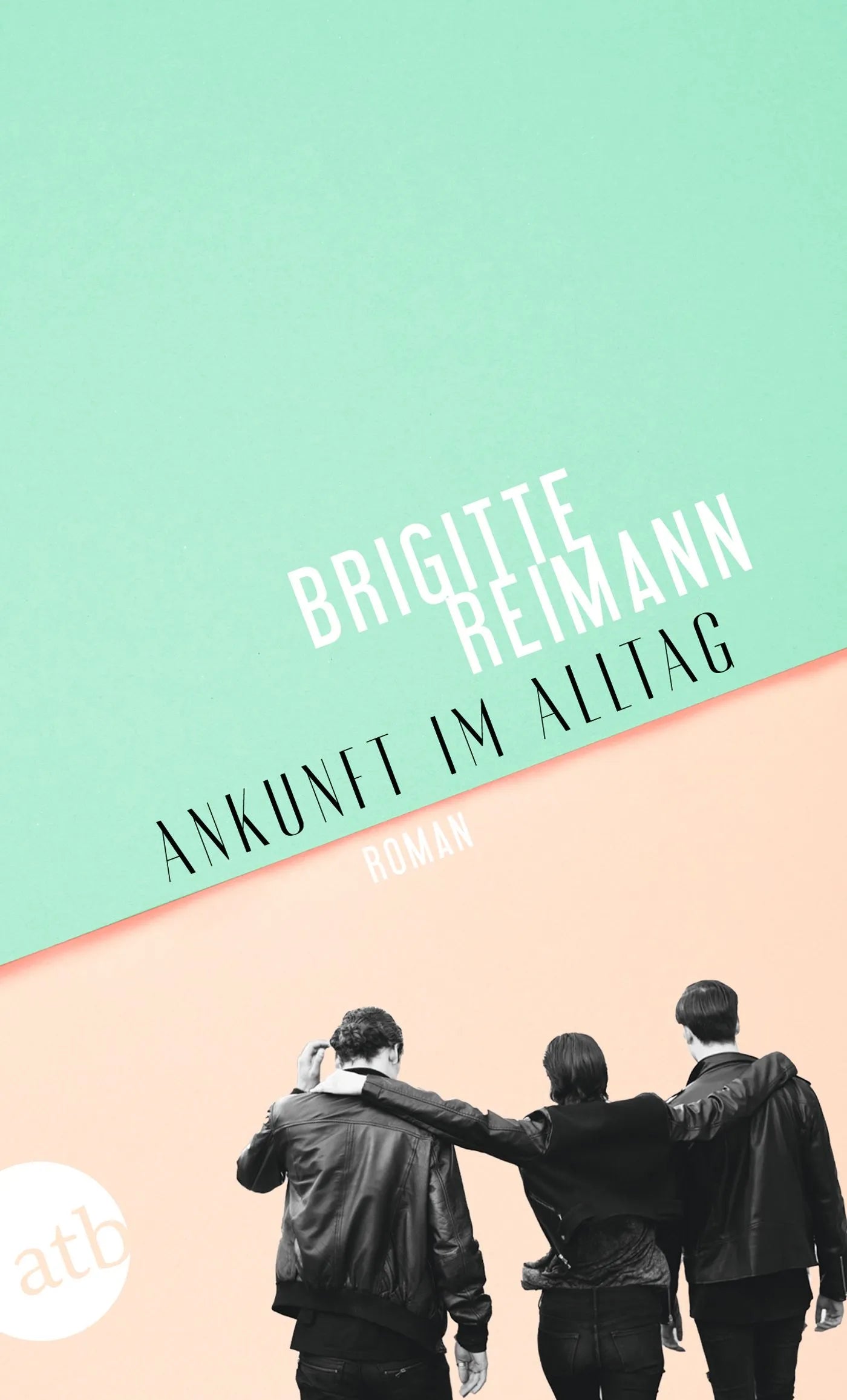 Buchcover von 'Ankunft im Alltag' - Taschenbuch von Brigitte Reimann