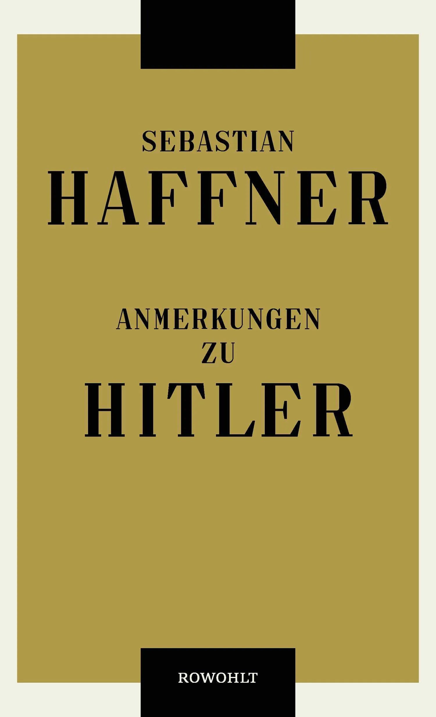 Buchcover von 'Anmerkungen zu Hitler' - Gebundene Ausgabe von Sebastian Haffner