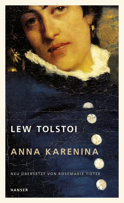 Buchcover von 'Anna Karenina' - Gebundene Ausgabe von Lew Tolstoi