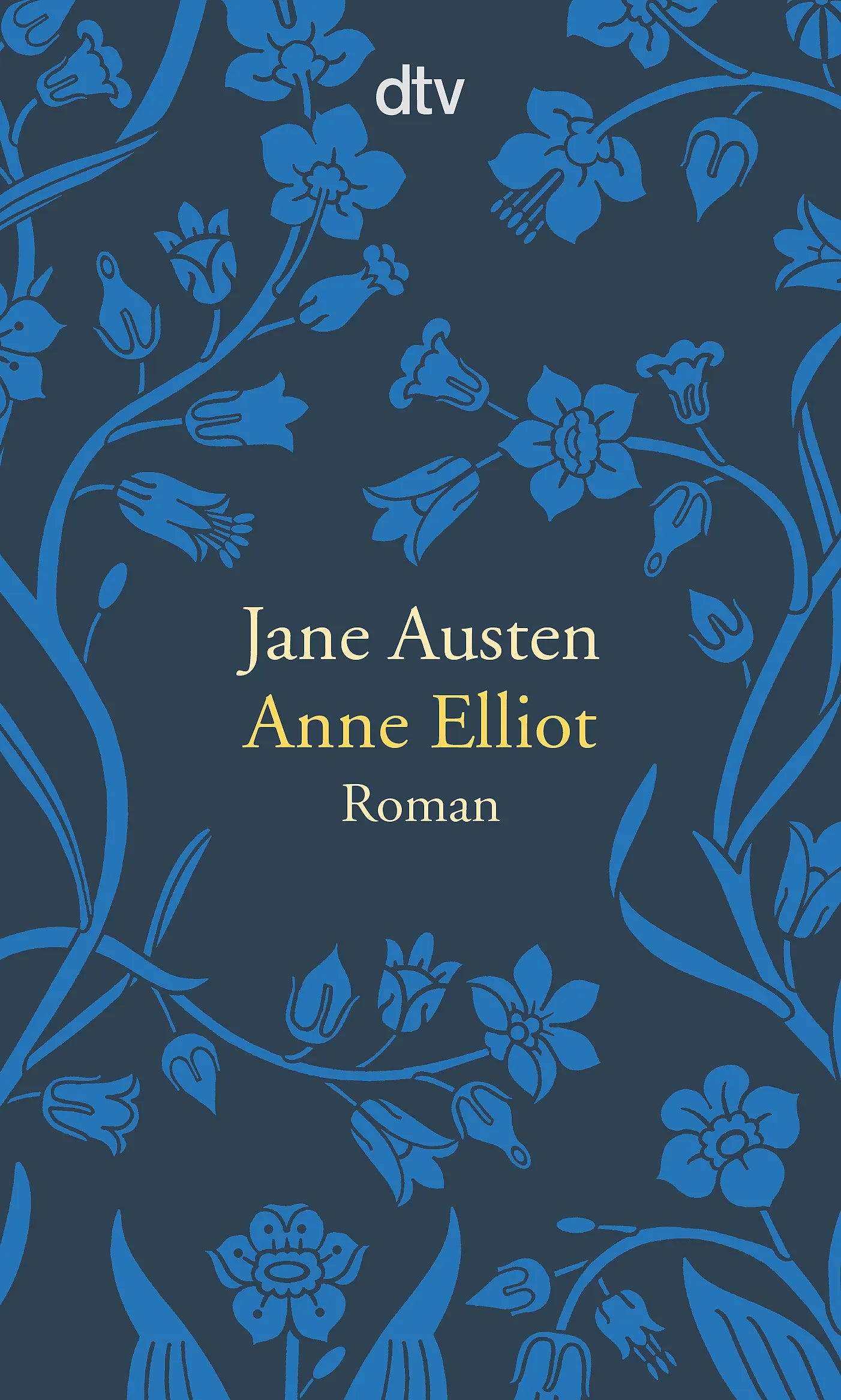 Buchcover von 'Anne Elliot oder die Kraft der Überredung' - Taschenbuch von Jane Austen