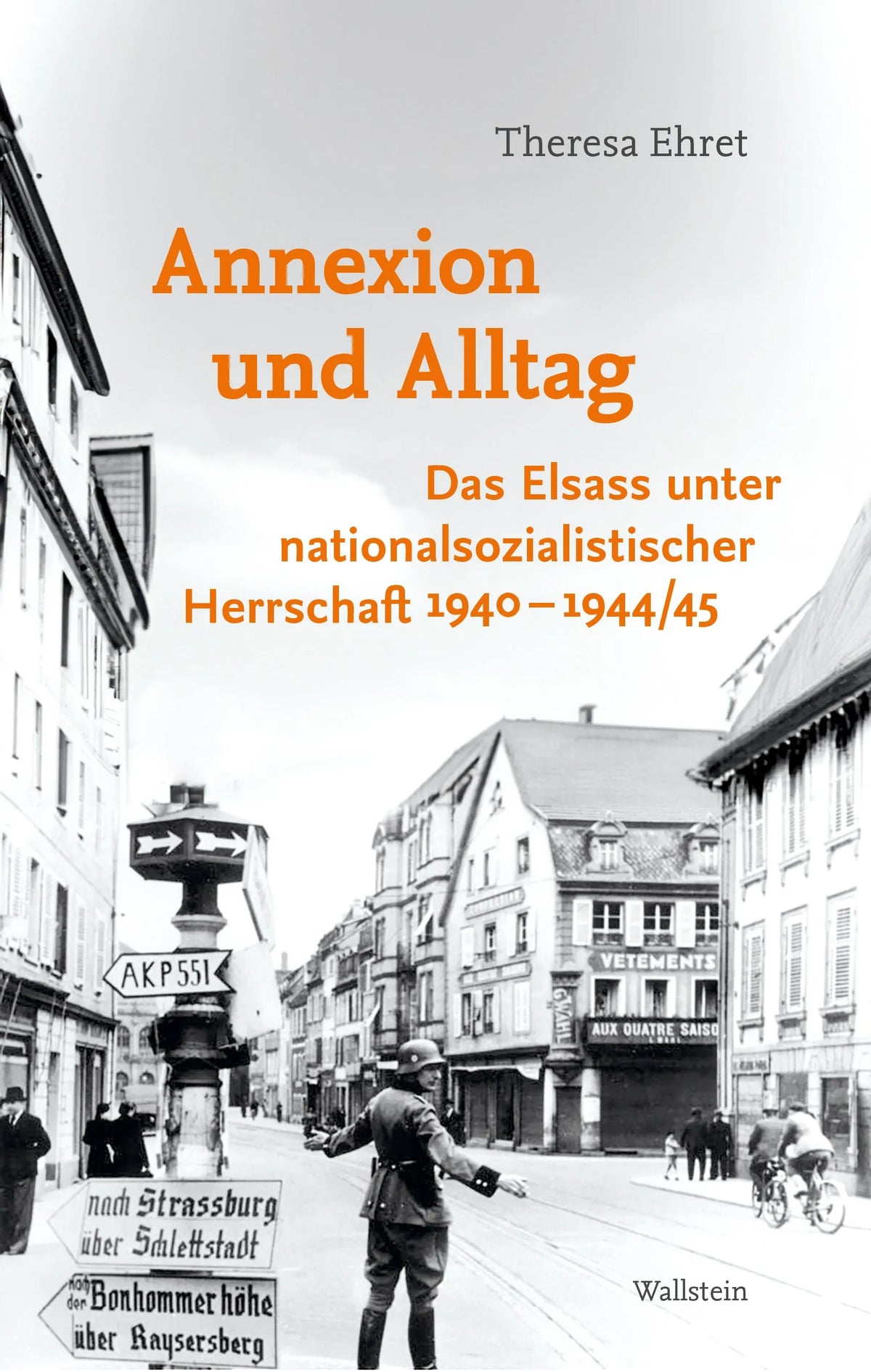 Cover: Annexion und Alltag (E-Book) von Theresa Ehret