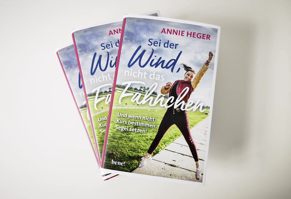 Produktansicht: Sei der Wind, nicht das Fähnchen (Gebundene Ausgabe)