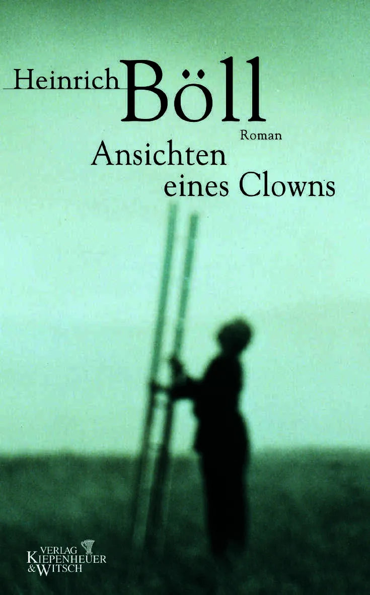 Buchcover von 'Ansichten eines Clowns' - Gebundene Ausgabe von Heinrich Böll