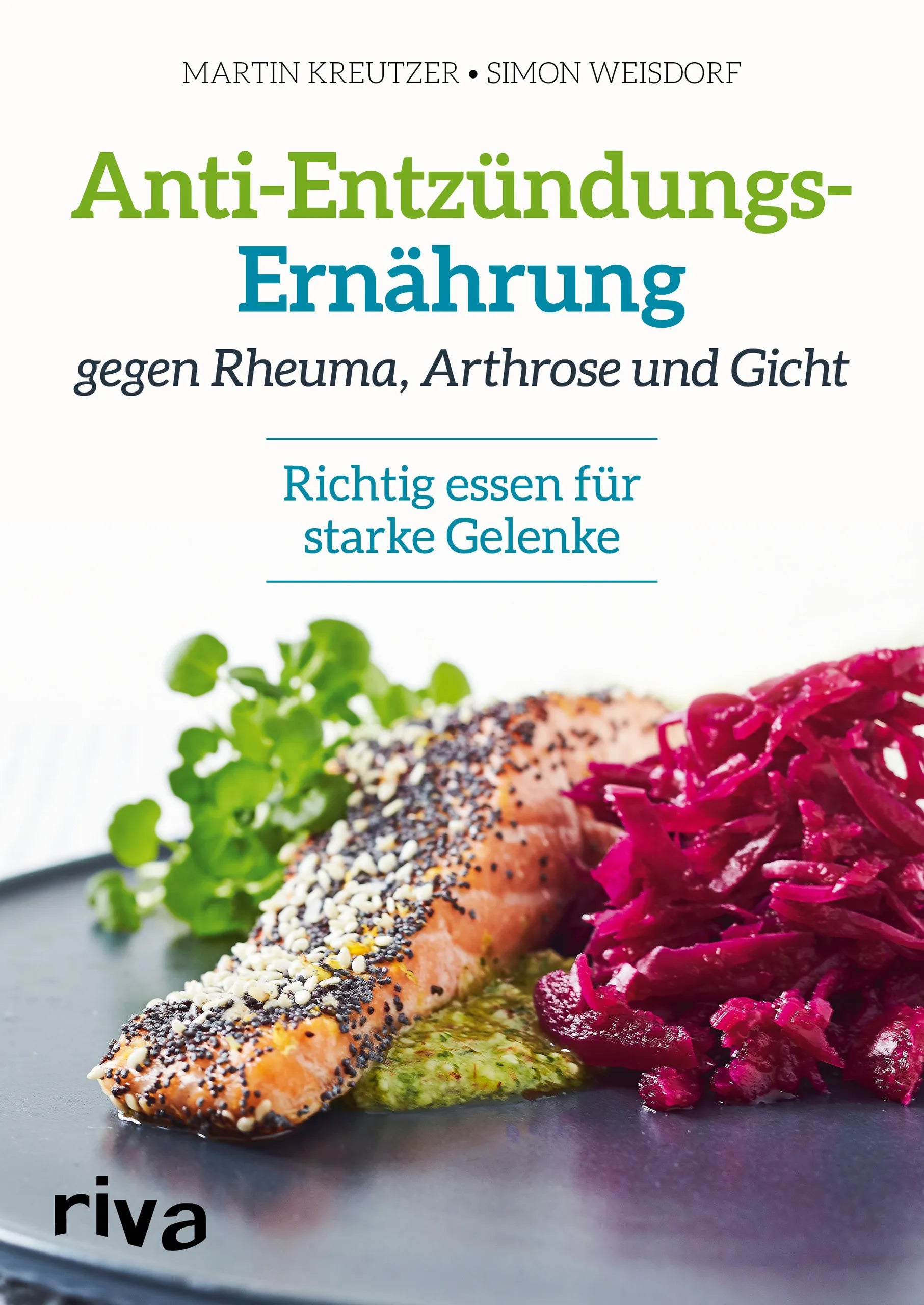 Buchcover von 'Anti-Entzündungs-Ernährung gegen Rheuma, Arthrose und Gicht' - Taschenbuch von Martin Kreutzer