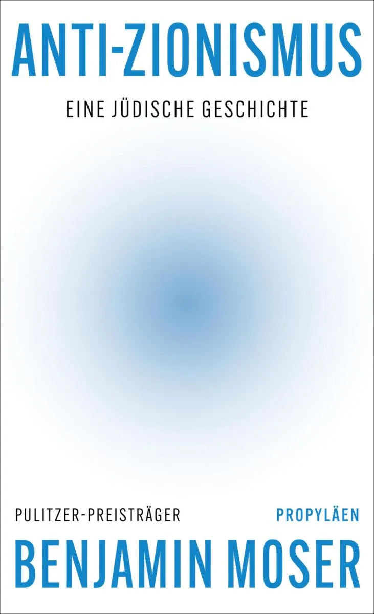Cover: Anti-Zionismus (E-Book) von Benjamin Moser