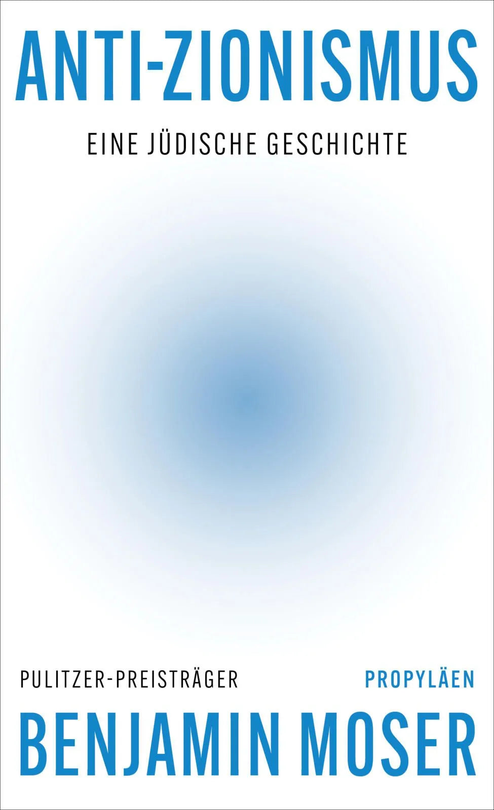Cover: Anti-Zionismus (Hardcover) von Benjamin Moser