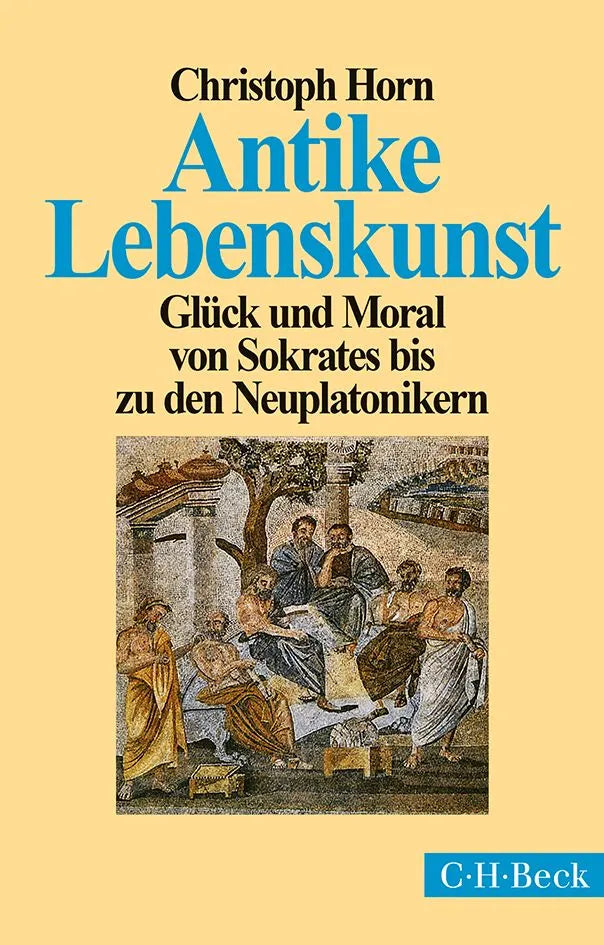 Buchcover von 'Antike Lebenskunst' - Taschenbuch von Christoph Horn