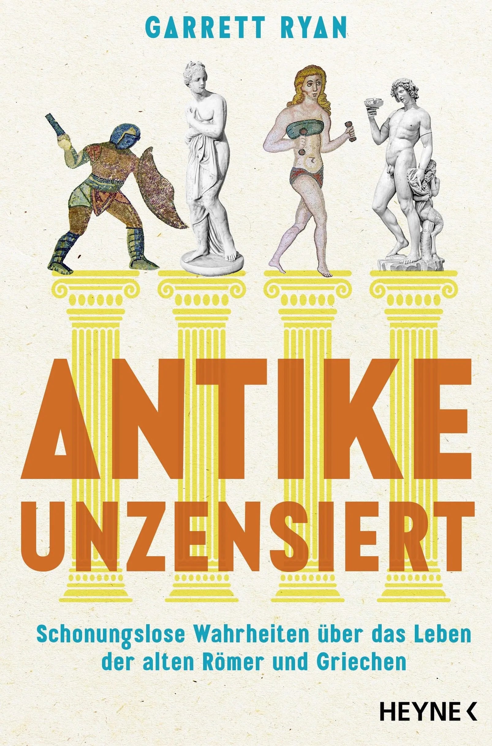Cover: Antike unzensiert (E-Book) von Garrett Ryan