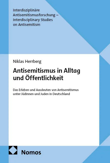 Cover: Antisemitismus in Alltag und Öffentlichkeit (E-Book) von Niklas Herrberg