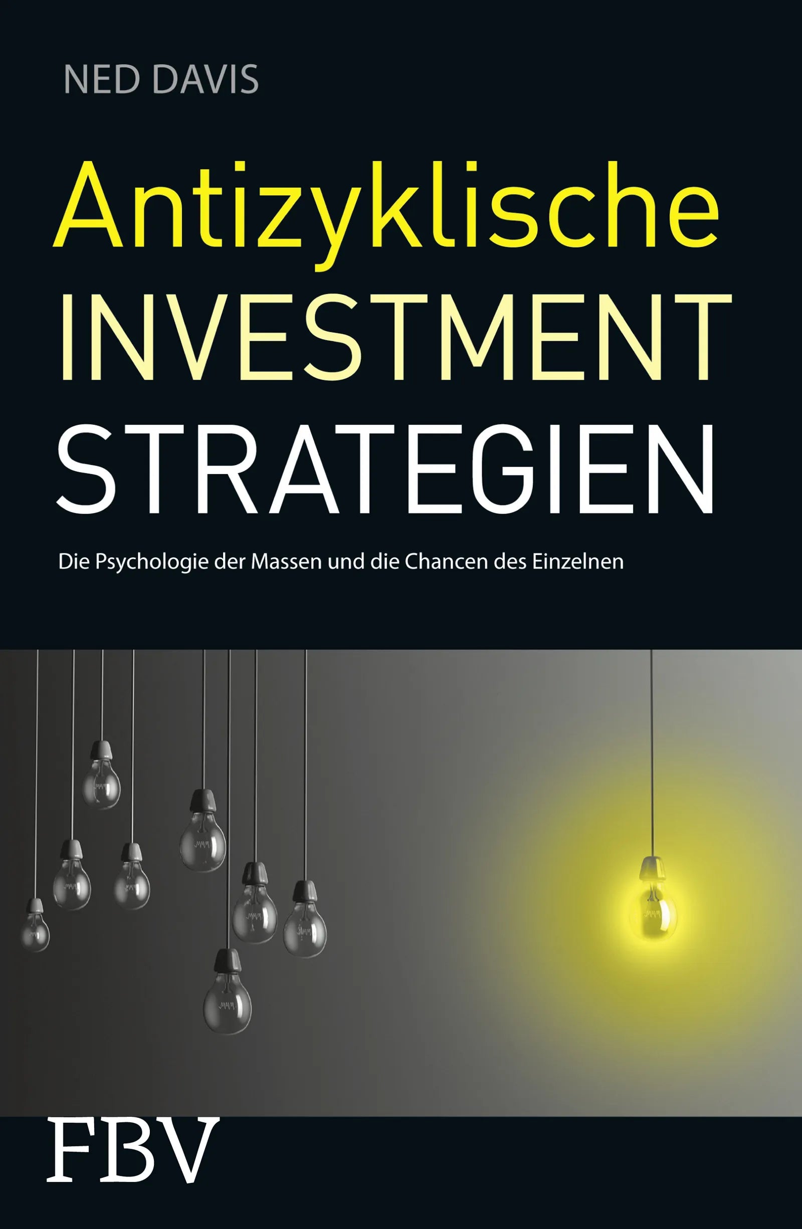 Buchcover von 'Antizyklische Investmentstrategien' - Taschenbuch von Ned Davis
