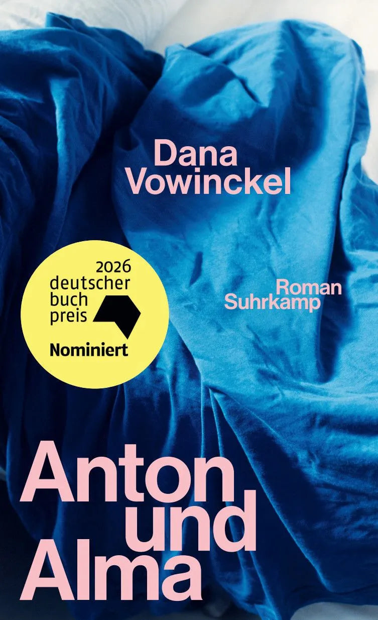 Cover: Anton und Alma (Hardcover) von Dana Vowinckel