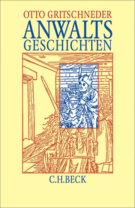 Buchcover von 'Anwaltsgeschichten' - Gebundene Ausgabe von Otto Gritschneder