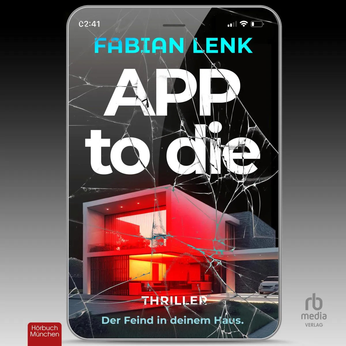 Cover: App to die (Hörbuch Download) von Fabian Lenk