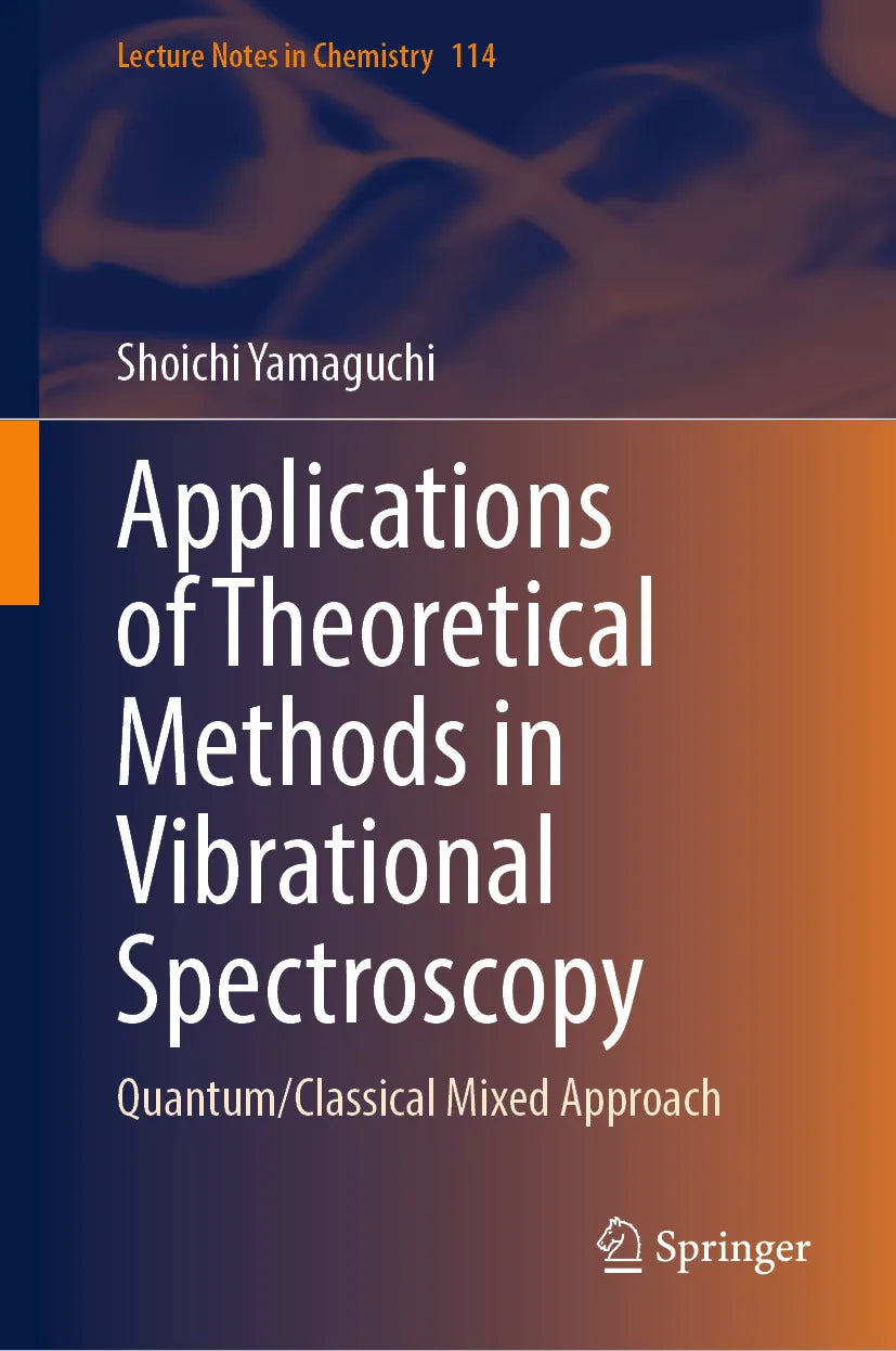 Cover: Applications of Theoretical Methods in Vibrational Spectroscopy (E-Book) von Shoichi Yamaguchi