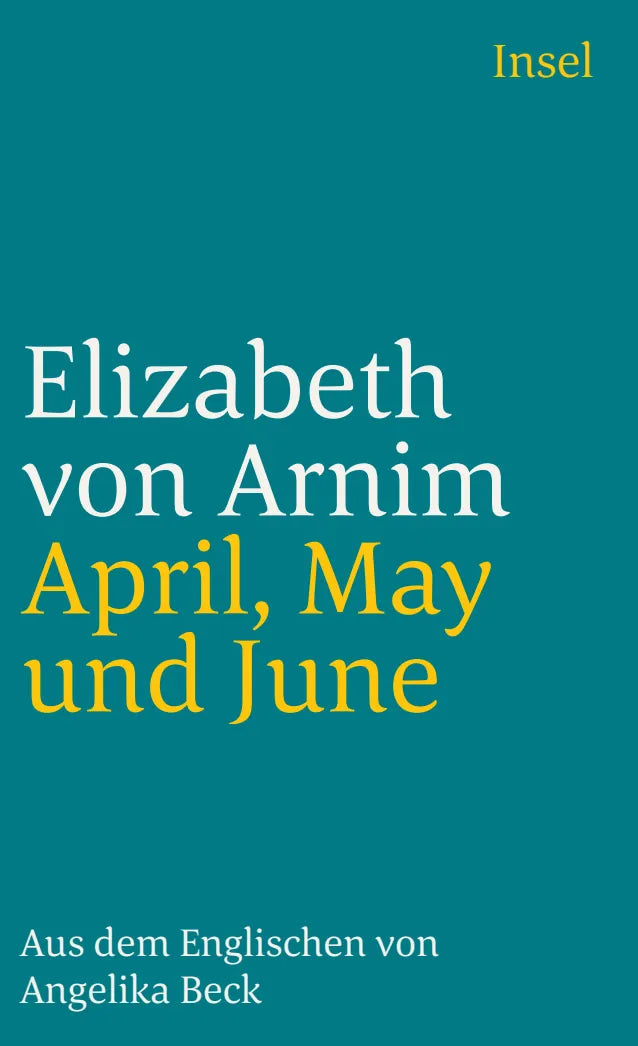 Buchcover von 'April, May und June' - Taschenbuch von Elizabeth Arnim