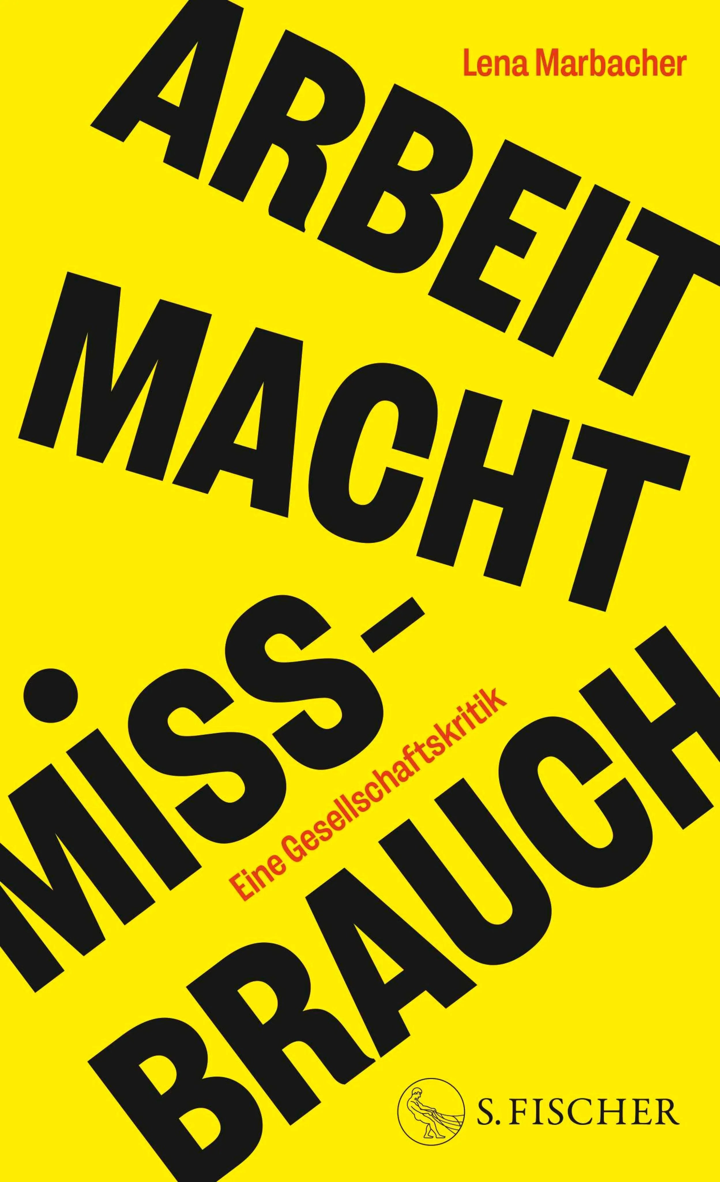Cover: Arbeit Macht Missbrauch (E-Book) von Lena Marbacher